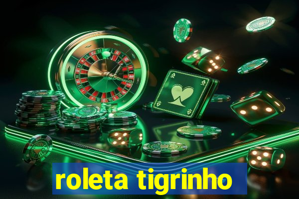 roleta tigrinho